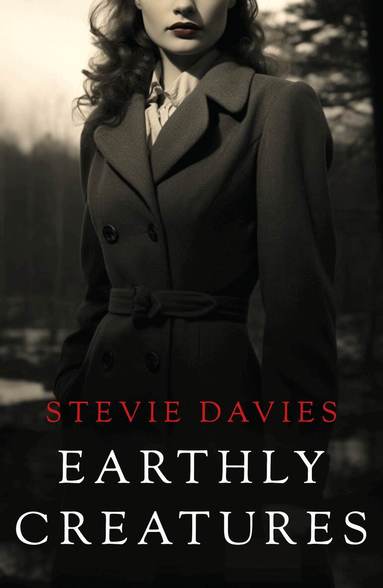 Stevie Davies - Earthly Creatures, Häftad