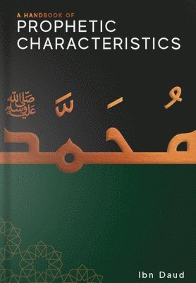 A Handbook of Prophetic Characteristics 1