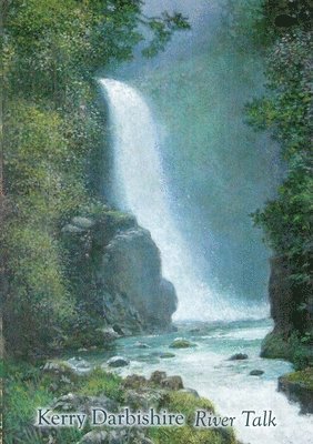 Kerry Darbishire - River Talk, Häftad