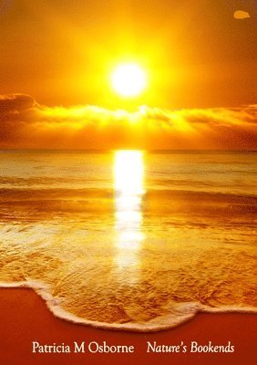 Patricia M Osborne, Patricia M. Osborne - Nature's Bookends, Häftad