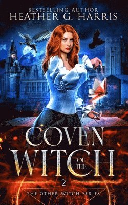 bokomslag Coven of the Witch: An Urban Fantasy Novel