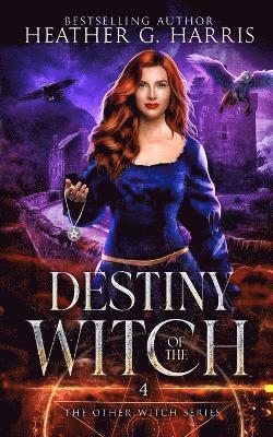 bokomslag Destiny of the Witch: An Urban Fantasy Novel