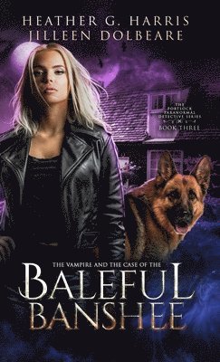bokomslag Vampire and the Case of the Baleful Banshee