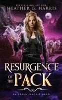 Heather G Harris - Resurgence of the Pack, Häftad