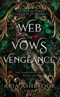 Aria Ashbrook - Web of Vows and Vengeance, Inbunden