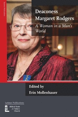 Erin Mollenhauer - Deaconess Margaret Rodgers, Häftad