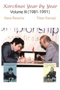 bokomslag Korchnoi Year by Year