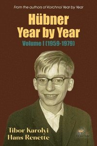 bokomslag Hübner Year by Year: Volume I (1959-1979)
