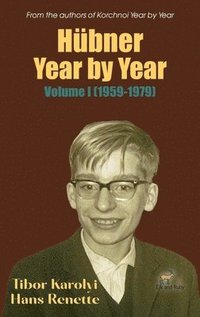 bokomslag Hübner Year by Year: Volume I (1959-1979)