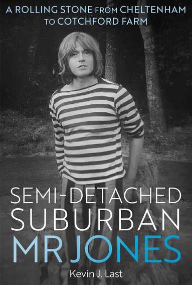 Kevin J. Last - Semi-Detached Suburban Mr Jones, Inbunden