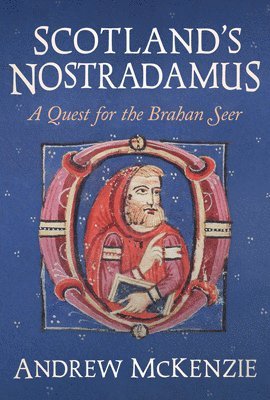 bokomslag Scotlands Nostradamus