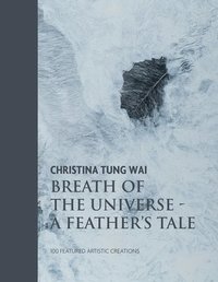 bokomslag Christina Tung Wai Breath of the Universe