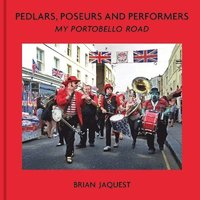 bokomslag Pedlars, Poseurs and Performers