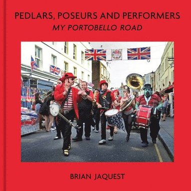 bokomslag Pedlars, Poseurs and Performers