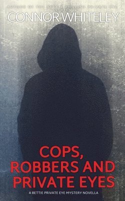 bokomslag Cops, Robbers And Private Eyes