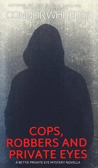 bokomslag Cops, Robbers And Private Eyes