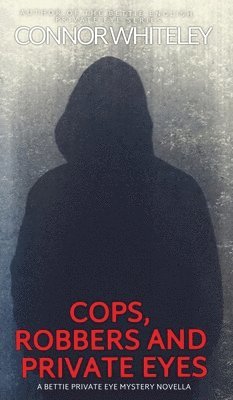 bokomslag Cops, Robbers And Private Eyes