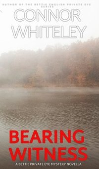 bokomslag Bearing Witness