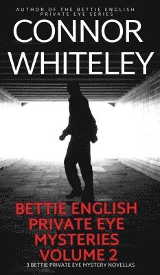 bokomslag Bettie English Private Eye Mysteries Volume 2