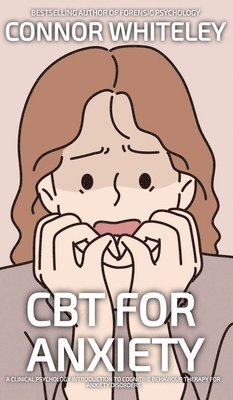 bokomslag CBT For Anxiety