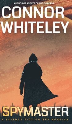 Connor Whiteley - Spymaster, Inbunden