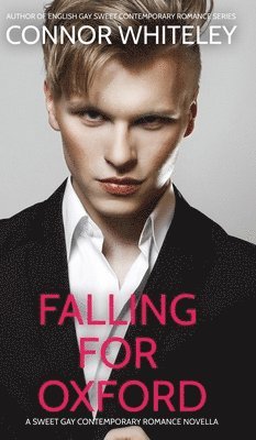bokomslag Falling For Oxford