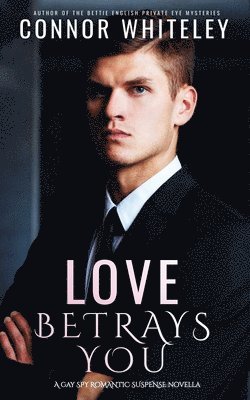 bokomslag Love Betrays You