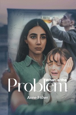 What Is The Problem? 1