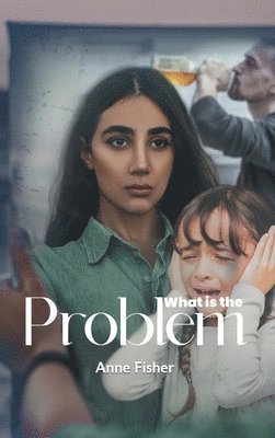 What Is The Problem? 1