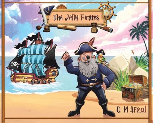 O M Afzal, O. M. Afzal, O.M Afzal - Jolly Pirates, Inbunden