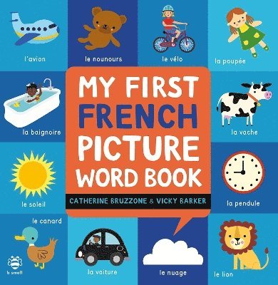 My First French Picture Word Book 1
