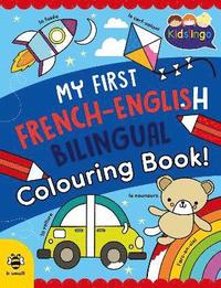 bokomslag My First French-English Bilingual Colouring Book