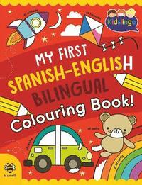 bokomslag My First Spanish-English Bilingual Colouring Book