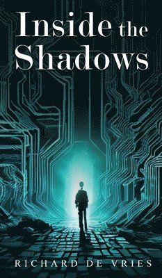 Inside the Shadows