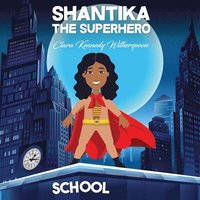 bokomslag Shantika the Superhero