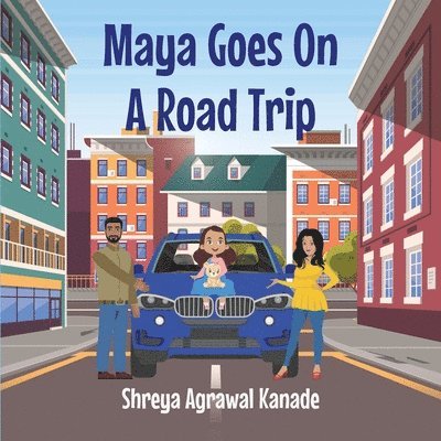 Maya goes on a road trip 1