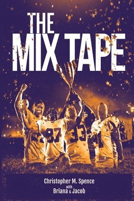 Christopher Michael Spence, Jacob, Briana - MixTape, Häftad