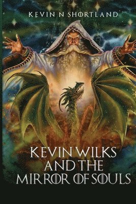 bokomslag Kevin Wilks and the Mirror of Souls