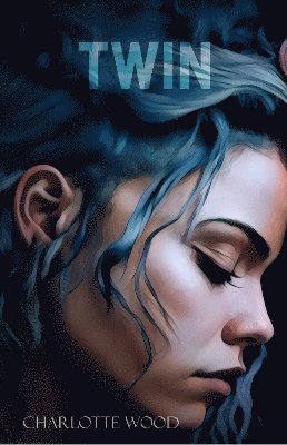 Charlotte-Terese Wood - Twin, Häftad