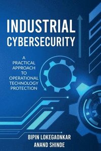 bokomslag Industrial Cybersecurity