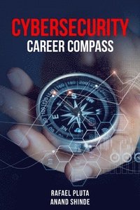 bokomslag Cybersecurity Career Compass