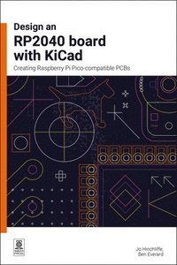 bokomslag Design an RP2040 board with KiCad