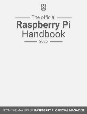 bokomslag The Official Raspberry Pi Handbook 2026