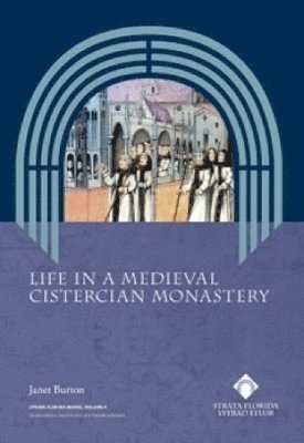 Life In A Medieval Cistercian Monastery 1