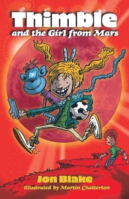 Jon Blake - Thimble and the Girl from Mars, Häftad