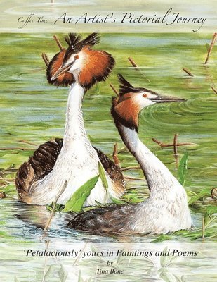 Tina Bone - Artist's Pictorial Journey-"Petalaciously" yours in Paintings and Poems, Häftad