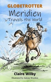 bokomslag Globetrotter - Meridien Travels the World