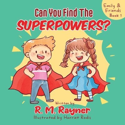 Emily and Friends - Can You Find The SUPERPOWERS? 1