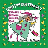 bokomslag Dorothy Dustbucket colouring and rhyming activity book