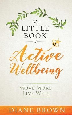 The Little Book of Active Wellbeing 1